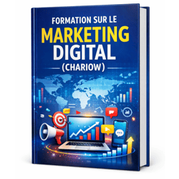 FORMATION SUR LE MARKETING DIGITAL (CHARIOW)
