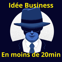 Cadeau : Ton idée de business express en 20 minutes