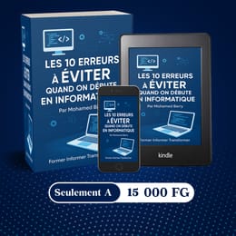 LES 10 ERREURS À ÉVITER QUAND ON DÉBUTE EN INFORMATIQUE