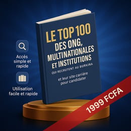 Top 100 des ONGs, Institutions et Multinationales qui recrutent au Burkina et leur site carrière