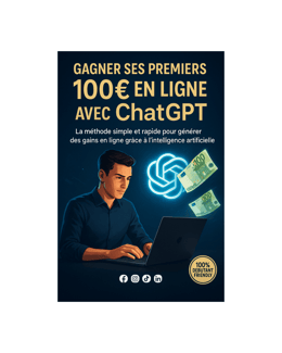 💥 Gagnez vos premiers 100€ en ligne grâce à ChatGPT… Même si vous partez de zéro !