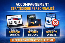 Accompagnement stratégique personnalisé – Lancer ton système de vente digital