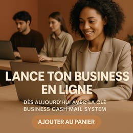 Clé Business de Cash Mail System - Gagnez en moyenne plus de 100.000 FCFA par mois