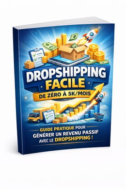📦 Dropshipping Facile : De Zéro à 5K/mois