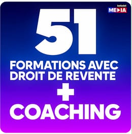 51 FORMATION AVEC DROIT DE REVENTE + COACHING