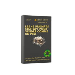 Boostez Vos Ventes: 45 Prompts ChatGPT Pour Devenir un Vendeur Pro