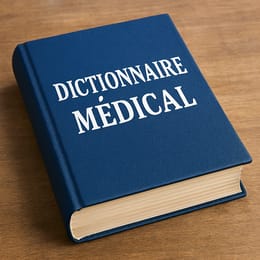 DICTIONNAIRE MEDICAL
