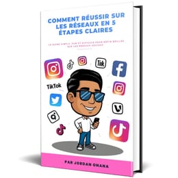 Réussir sur les réseaux en 5 étapes claires