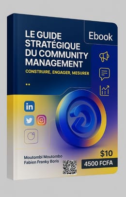 Le Guide Stratégique du Community Management (Ebook)