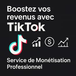 Monétisation TIKTOK