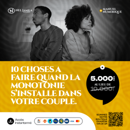 10 CHOSES À FAIRE QUAND LA MONOTONIE S'INSTALLE DANS VOTRE COUPLE (manuel numérique)