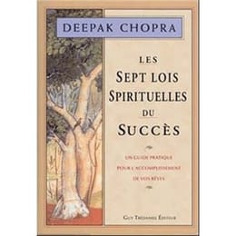 Les sept lois spirituelles du Succès