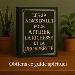Utilisez les 39 Noms Puissants de DIEU pour Transformer Votre Vie Financière