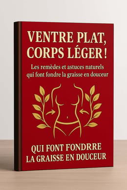 POUR MAIGRIR NATURELLEMENT ET CASSER LE VENTRE