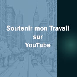 Soutenir mon travail YouTube (Don)