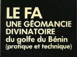 LE FA, LA GEOMANCIE AFRICAINE