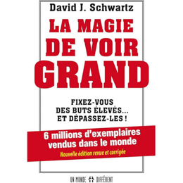 La magie de voir grand