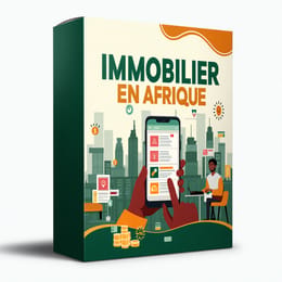 Immobilier en Afrique : Étudiants, actifs, partez de zéro jusqu’à 400 000 FCFA/mois