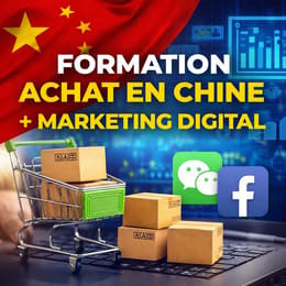 FORMATION ACHETER EN CHINE ET VENDRE SUR FACEBOOK ET WHATSAPP