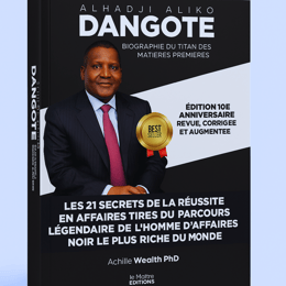Les 21 secrets de la réussite d'aliko dangote