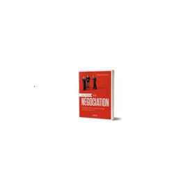 LA BIBLE DE LA NÉGOCIATION