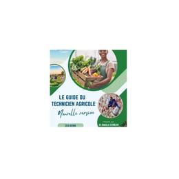 GUIDE TECHNIQUE DU TECHNICIEN AGRICOLE