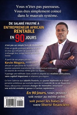 De Salarié frustré à Entrepreneur Africain Rentable en 90 jours