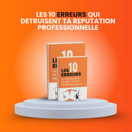 Les-10-erreurs-qui-detruisent-ta-reputation-professionnelle