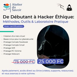 De Débutant à Hacker Éthique: Méthodes, Outils & Laboratoire Pratique