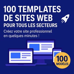 Créez Votre Site en Quelques Minutes avec Nos 100 Templates