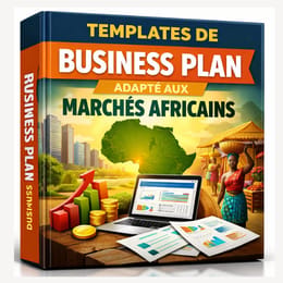 Templates de business plan adaptés aux marchés africains