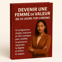 Devenir une Femme de Valeur en 30 Jours Top Chrono
