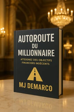 L AUTOROUTE DU MILLIONNAIRE