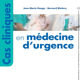 Cas cliniques en médecine d'urgence
