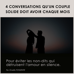 4 conversations que chaque couple solide doit avoir chaque mois