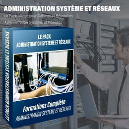PACK ADMIN SYSTÈME ET RÉSEAUX