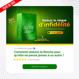 KIT +125 SMS POUR GARDER SON COUPLE (POUR HOMME)