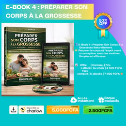 📘 E-Book 4 : Préparer Son Corps à la Grossesse Naturellement