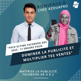 💥 "Pack Ultime Facebook Ads 2025 : 11 Ebooks pour Dominer la Publicité et Multiplier Tes Ventes" 💥