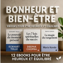 Pack D'Ebooks: Pour votre Bonheur et Bien être