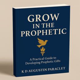Grow in the Prophetic