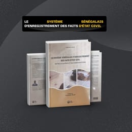 LE SYSTÈME SÉNÉGALAIS D’ENREGISTREMENT DES FAITS D’ÉTAT CIVIL