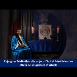 REJOIGNEZ L’ÉGRÉGORE MALKUTHAR ET LIBÉREZ-VOUS DES ÉNERGIES NÉGATIVES