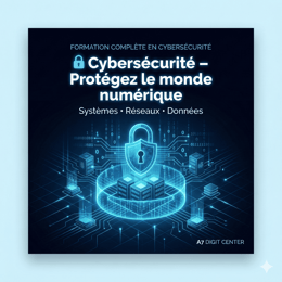 🔐 FORMATION COMPLÈTE EN CYBERSÉCURITÉ