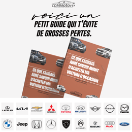 CE QUE J'AURAIS AIMÉ SAVOIR AVANT D'ACHETER MA VOITURE D'OCCASION