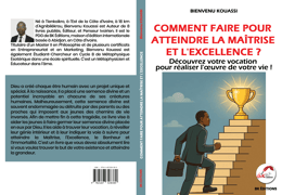 COMMENT FAIRE POUR ATTEINDRE LA MAÎTRISE ET L'EXCELLENCE ?