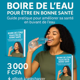 BOIRE DE L'EAU POUR ETRE EN BONNE SANTE. GUIDE PRATIQUE POUR AMELIORER VOTRE SANTE EN 21 JOURS
