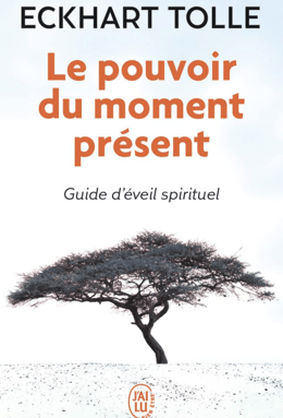 Le pouvoir du moment présent - Livre Audio