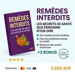 REMÈDES INTERDITS Les secrets de santé que personne n’ose dire