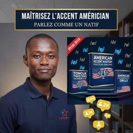 Cours Complet  + Pratique: Techniques Clés Pour avoir l'accent américain